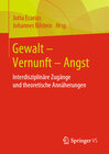 Buchcover Gewalt – Vernunft – Angst