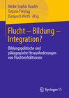 Buchcover Flucht – Bildung – Integration?