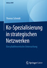 Buchcover Ko-Spezialisierung in strategischen Netzwerken