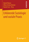Buchcover Erklärende Soziologie und soziale Praxis