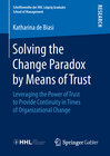 Buchcover Solving the Change Paradox by Means of Trust