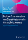 Buchcover Digitale Transformation von Dienstleistungen im Gesundheitswesen V