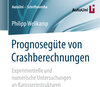 Buchcover Prognosegüte von Crashberechnungen
