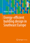 Buchcover Energy-efficient building design in Southeast Europe