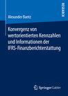 Buchcover Konvergenz von wertorientierten Kennzahlen und Informationen der IFRS-Finanzberichterstattung