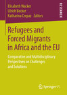 Buchcover Refugees and Forced Migrants in Africa and the EU