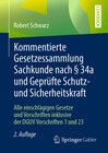 Buchcover Kommentierte Gesetzessammlung Sachkunde nach § 34a und Geprüfte Schutz- und Sicherheitskraft