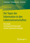 Buchcover Der Topos der Information in den Lebenswissenschaften