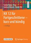 Buchcover NX 12 für Fortgeschrittene ‒ kurz und bündig