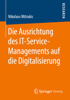 Buchcover Die Ausrichtung des IT-Service-Managements auf die Digitalisierung