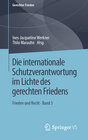 Buchcover Die internationale Schutzverantwortung im Lichte des gerechten Friedens