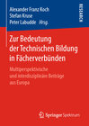 Buchcover Zur Bedeutung der Technischen Bildung in Fächerverbünden
