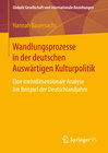 Buchcover Wandlungsprozesse in der deutschen Auswärtigen Kulturpolitik