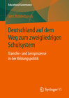 Buchcover Deutschland auf dem Weg zum zweigliedrigen Schulsystem