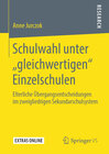 Buchcover Schulwahl unter „gleichwertigen“ Einzelschulen