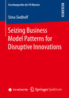 Buchcover Seizing Business Model Patterns for Disruptive Innovations
