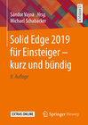 Buchcover Solid Edge 2019 für Einsteiger - kurz und bündig