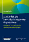 Buchcover Achtsamkeit und Innovation in integrierten Organisationen