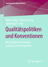 Buchcover Qualitätspolitiken und Konventionen