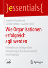 Buchcover Wie Organisationen erfolgreich agil werden