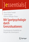 Buchcover Mit Sportpsychologie durch Grenzsituationen: