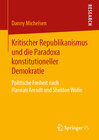 Buchcover Kritischer Republikanismus und die Paradoxa konstitutioneller Demokratie