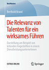 Buchcover Die Relevanz von Talenten für ein wirksames Führen