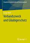 Buchcover Verbandszweck und Gläubigerschutz