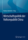 Buchcover Wirtschaftspolitik der Volksrepublik China