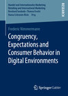 Buchcover Congruency, Expectations and Consumer Behavior in Digital Environments