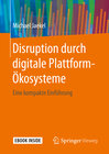 Buchcover Disruption durch digitale Plattform-Ökosysteme