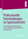 Buchcover Professionelle Entscheidungen im Sportunterricht