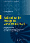 Buchcover Rückblick auf die Anfänge der Münchner Informatik