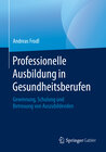 Buchcover Professionelle Ausbildung in Gesundheitsberufen
