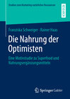Buchcover Die Nahrung der Optimisten