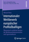 Buchcover Internationaler Wettbewerb europäischer Profifußballligen