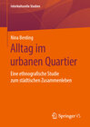 Buchcover Alltag im urbanen Quartier