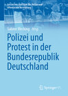 Buchcover Polizei und Protest in der Bundesrepublik Deutschland
