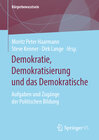 Buchcover Demokratie, Demokratisierung und das Demokratische