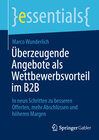 Buchcover Überzeugende Angebote als Wettbewerbsvorteil im B2B