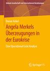 Buchcover Angela Merkels Überzeugungen in der Eurokrise