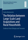 Buchcover The Relation between Large-Scale Land Acquisitions and Rural Households