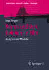 Buchcover Komm und sieh: Religion im Film