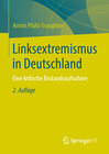 Buchcover Linksextremismus in Deutschland