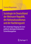 Buchcover Soziologie im Deutschland der Weimarer Republik, des Nationalsozialismus und der Nachkriegszeit