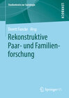 Buchcover Rekonstruktive Paar- und Familienforschung