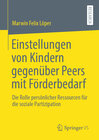 Buchcover Einstellungen von Kindern gegenüber Peers mit Förderbedarf