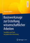 Buchcover Basiswerkzeuge zur Erstellung wissenschaftlicher Arbeiten