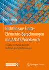 Buchcover Nichtlineare Finite-Elemente-Berechnungen mit ANSYS Workbench