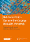 Buchcover Nichtlineare Finite-Elemente-Berechnungen mit ANSYS Workbench
